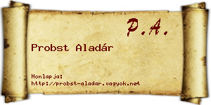 Probst Aladár névjegykártya